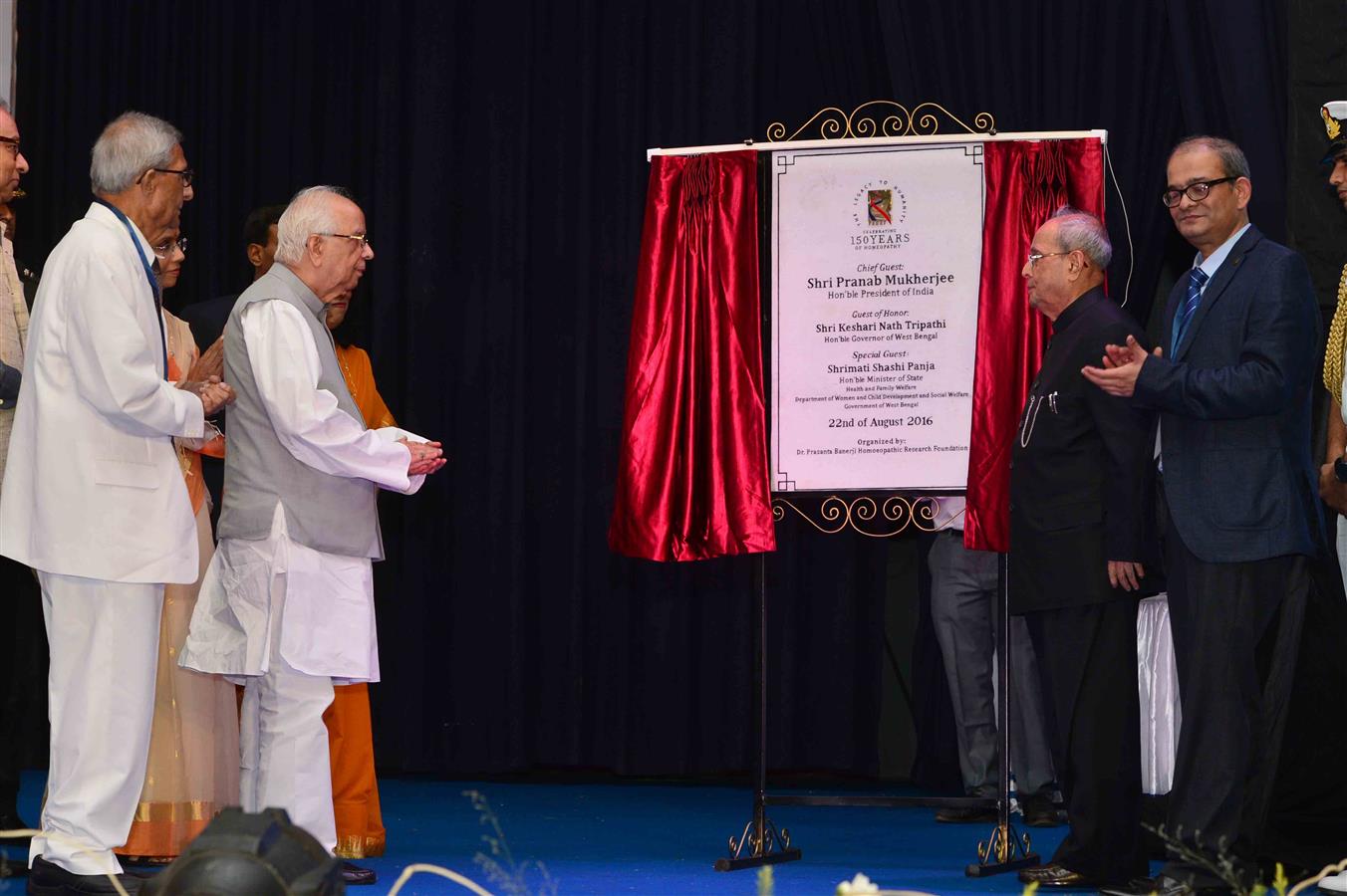 The President of India, Shri Pranab Mukherjee at a function of the Legacy to Humanity: Celebrating 150 Years of Homeopathy' organised by the Dr. Prasanta Banerji Homeopathic Research Foundation at Kolkata in West Bengal on August 22, 2016. 